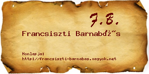 Francsiszti Barnabás névjegykártya
